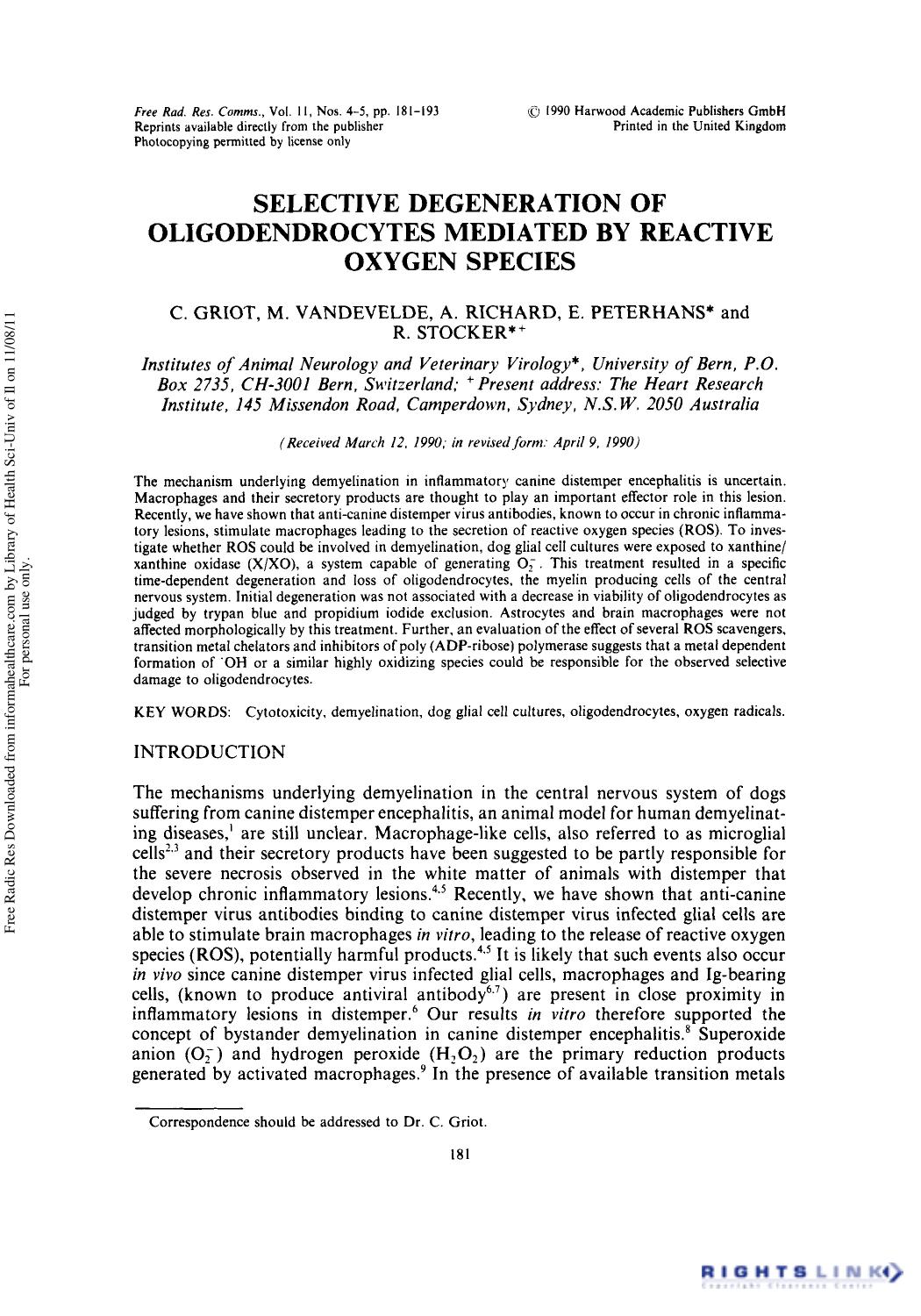 Selective Degeneration of Oligodendrocytes Mediated by Reactive Oxygen Species by C. Griot1 M. Vandevelde1 A. Richard1 & E. Peterhans1†