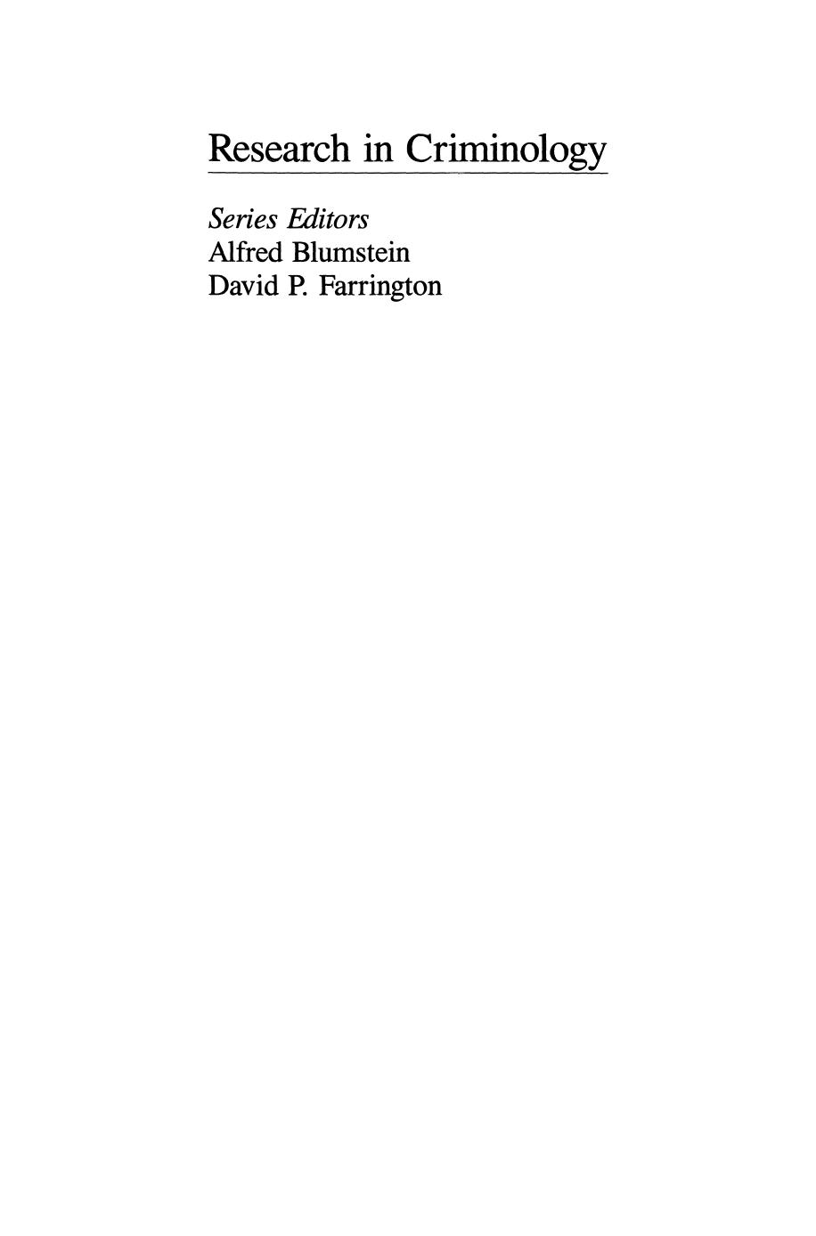 Selective Incapacitation and the Serious Offender: A Longitudinal Study of Criminal Career Patterns by Rudy Haapanen (auth.)