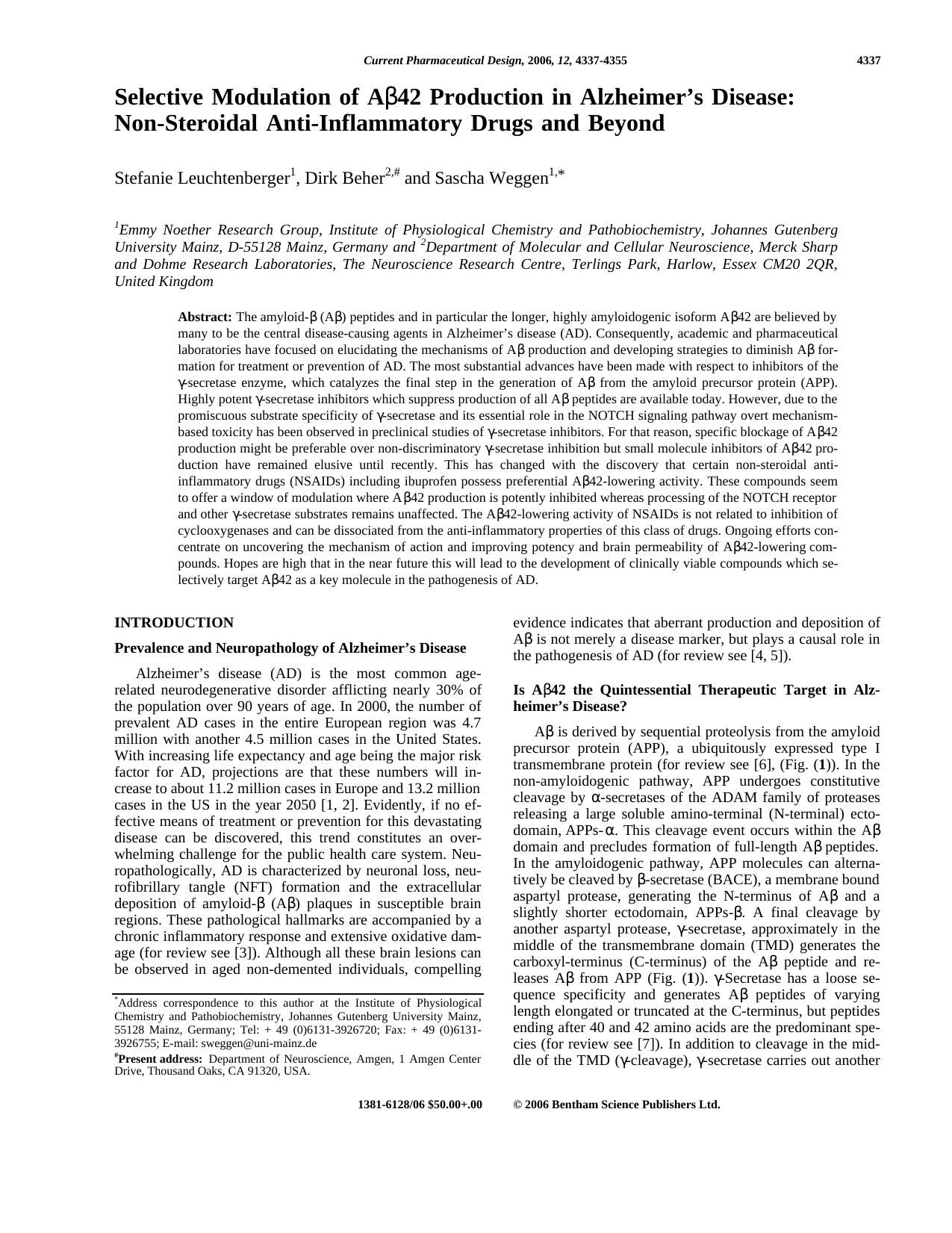 Selective Modulation of A&bgr;42 Production in Alzheimer&apos;s Disease: Non-Steroidal Anti-Inflammatory Drugs and Beyond by Stefanie Leuchtenberger ; Dirk Beher ; Sascha Weggen