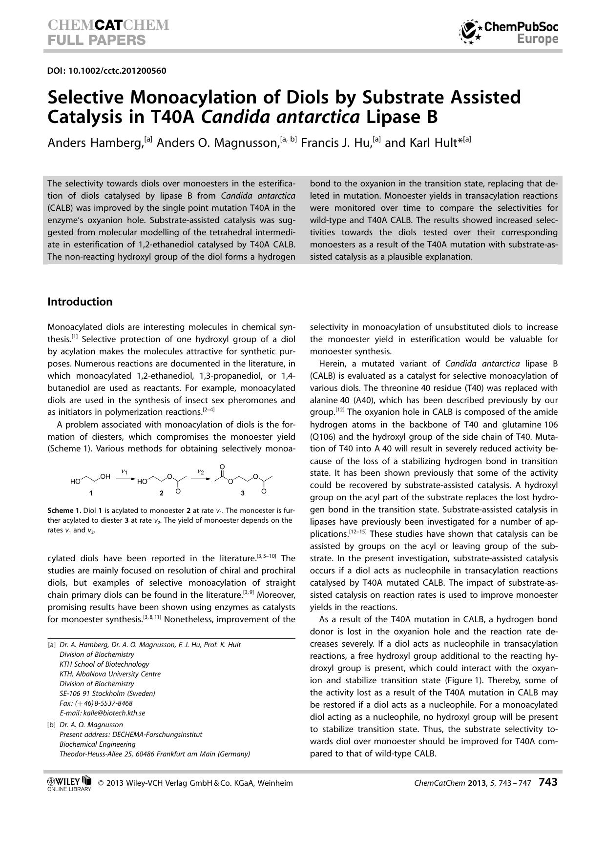 Selective Monoacylation of Diols by Substrate Assisted Catalysis in T40A Candida antarctica Lipase B by Unknown
