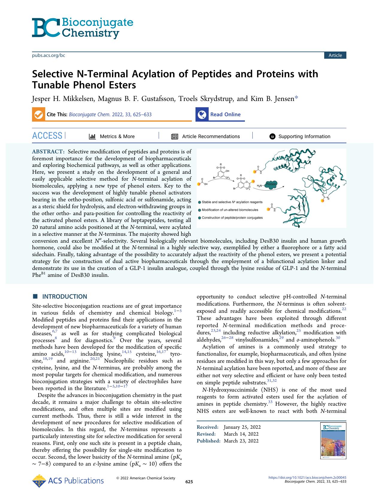 Selective N-Terminal Acylation of Peptides and Proteins with Tunable Phenol Esters by Jesper H. Mikkelsen Magnus B. F. Gustafsson Troels Skrydstrup and Kim B. Jensen