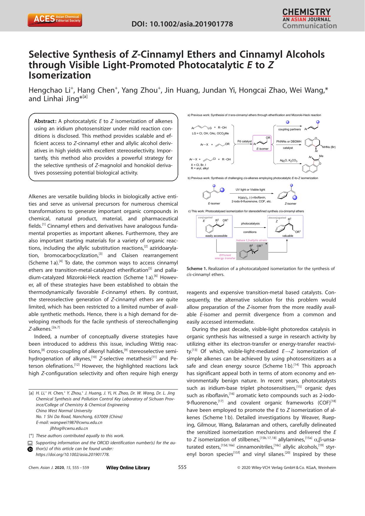 Selective Synthesis of ZâCinnamyl Ethers and Cinnamyl Alcohols through Visible LightâPromoted Photocatalytic E to Z Isomerization by Unknown