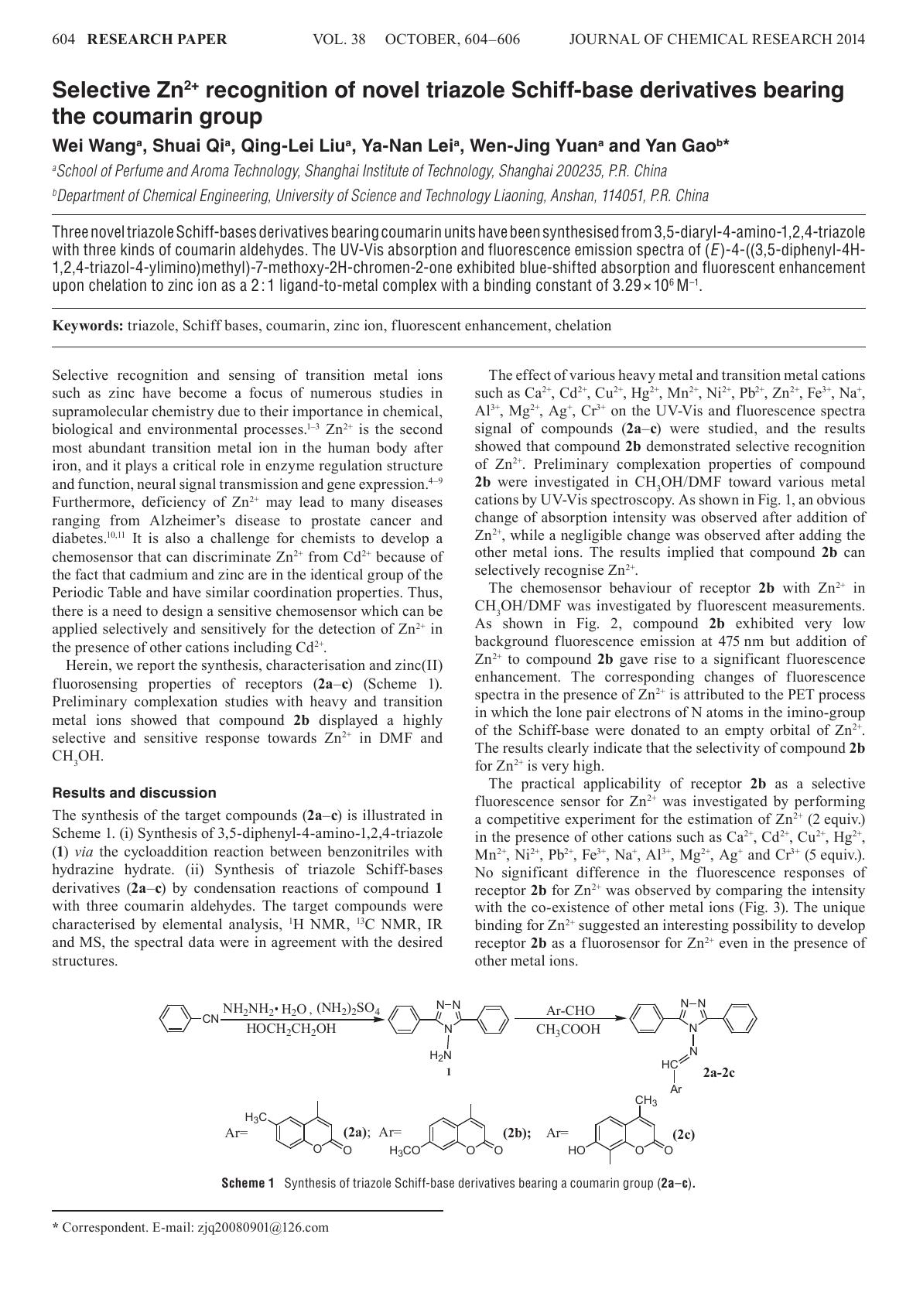 Selective Zn<sup>2+<sup> recognition of novel triazole Schiff-base derivatives bearing the coumarin group by Wei Wang ; Shuai Qi ; Qing-Lei Liu ; Ya-Nan Lei ; Wen-Jing Yuan ; Yan Gao
