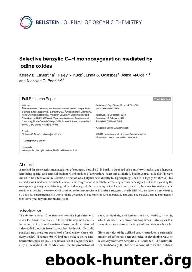 Selective benzylic CâH monooxygenation mediated by iodine oxides by Kelsey B. LaMartina Haley K. Kuck Linda S. Oglesbee Asma Al-Odaini Nicholas C. Boaz