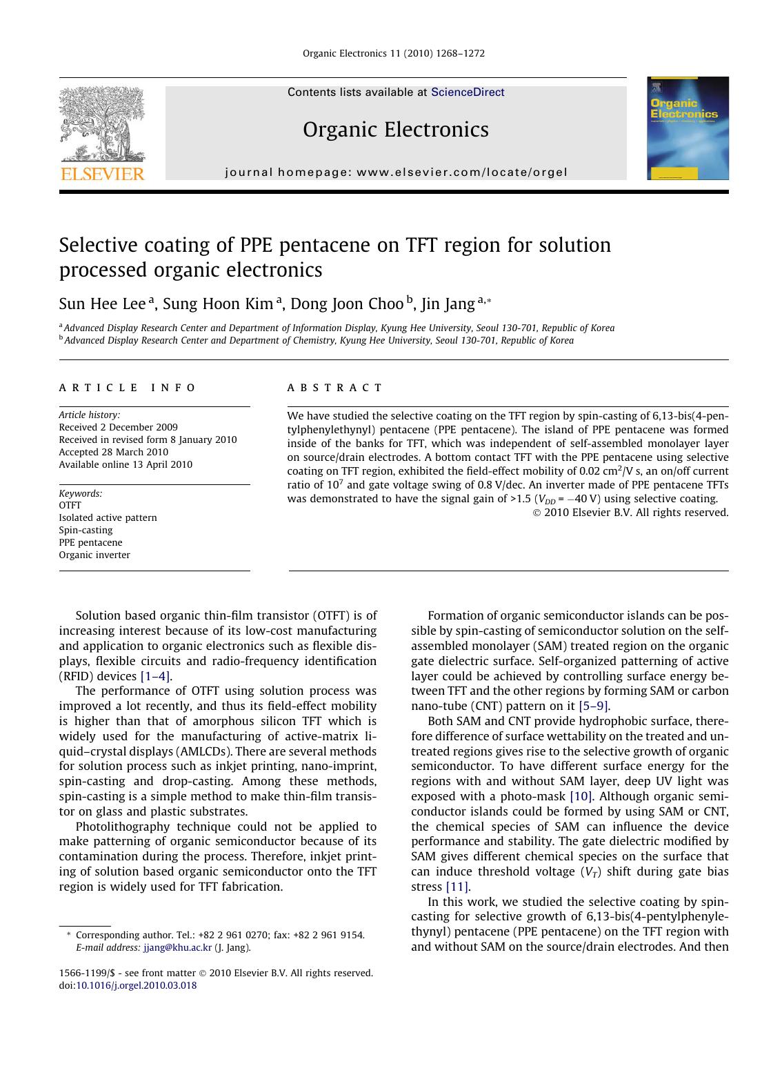 Selective coating of PPE pentacene on TFT region for solution processed organic electronics by Sun Hee Lee; Sung Hoon Kim; Dong Joon Choo; Jin Jang
