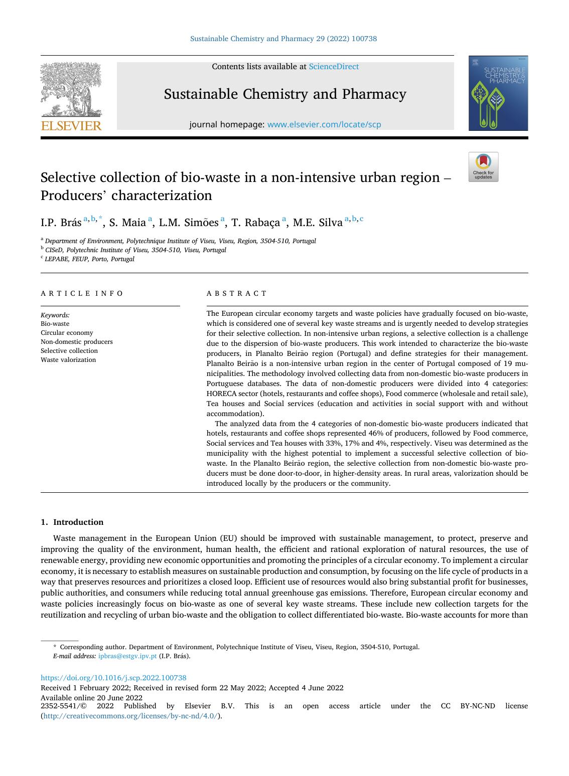 Selective collection of bio-waste in a non-intensive urban region â Producersâ characterization by I.P. Brás & S. Maia & L.M. Simões & T. Rabaça & M.E. Silva