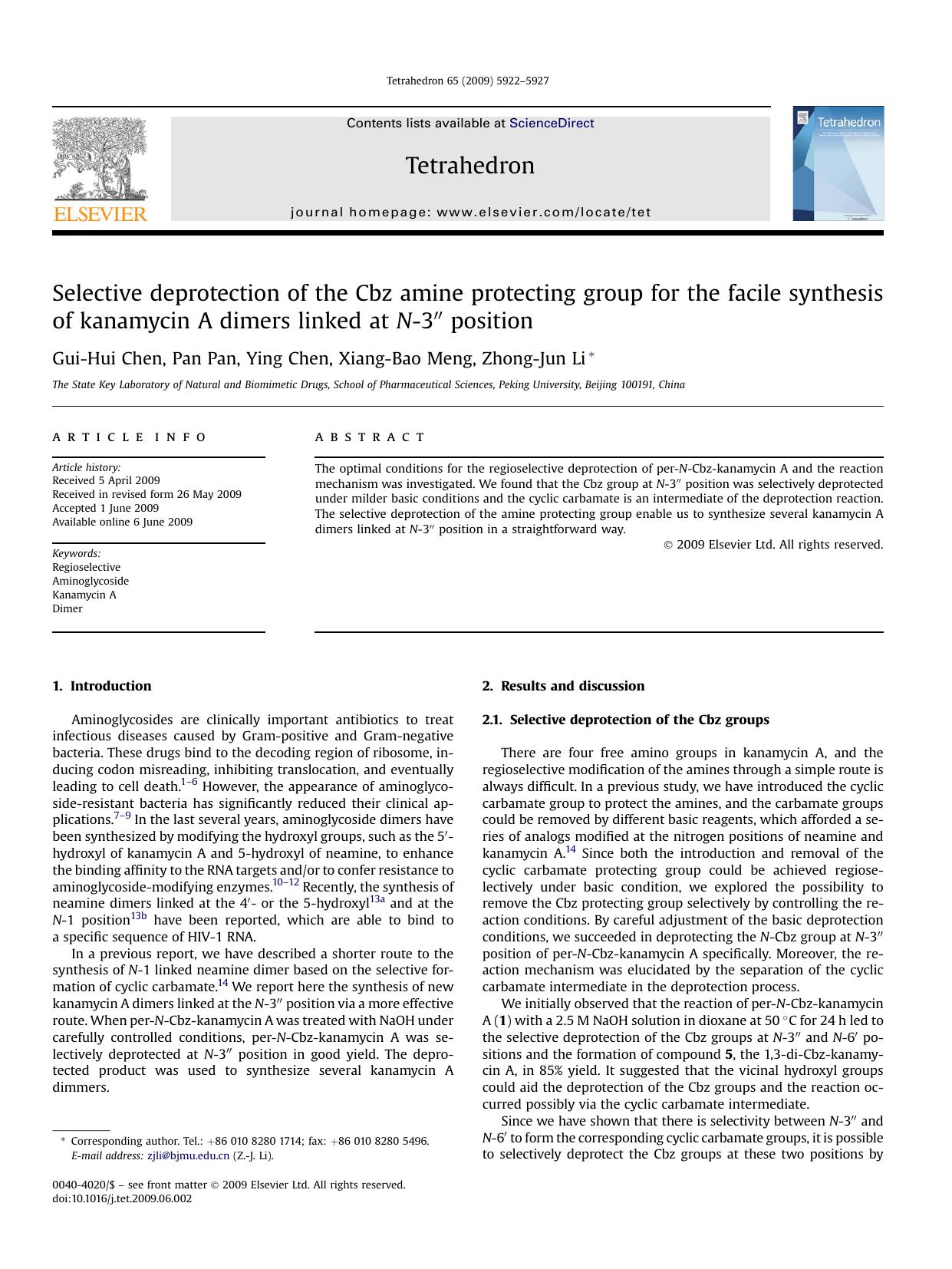 Selective deprotection of the Cbz amine protecting group for the facile synthesis of kanamycin A dimers linked at N-3&Prime; position by Gui-Hui Chen; Pan Pan; Ying Chen; Xiang-Bao Meng; Zhong-Jun Li