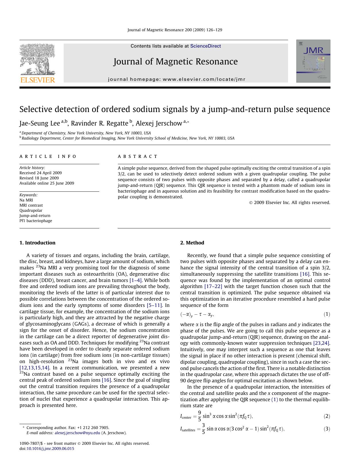 Selective detection of ordered sodium signals by a jump-and-return pulse sequence by Jae-Seung Lee; Ravinder R. Regatte; Alexej Jerschow