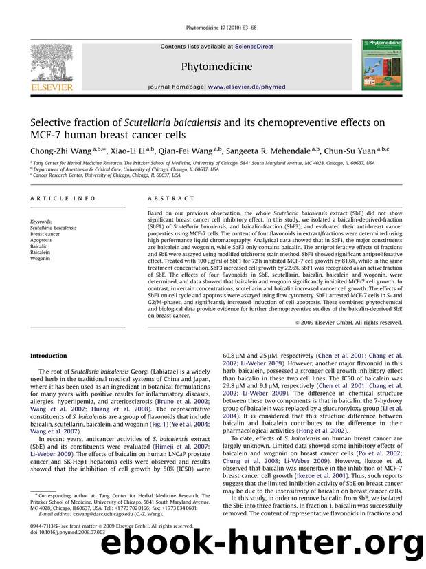 Selective fraction of Scutellaria baicalensis and its chemopreventive effects on MCF-7 human breast cancer cells by Chong-Zhi Wang; Xiao-Li Li; Qian-Fei Wang; Sangeeta R. Mehendale; Chun-Su Yuan
