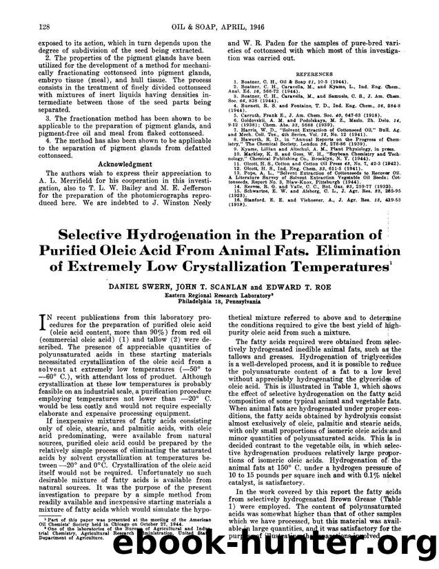 Selective hydrogenation in the preparation of purified oleic acid from animal fats. Elimination of extremely low crystallization temperatures by Unknown
