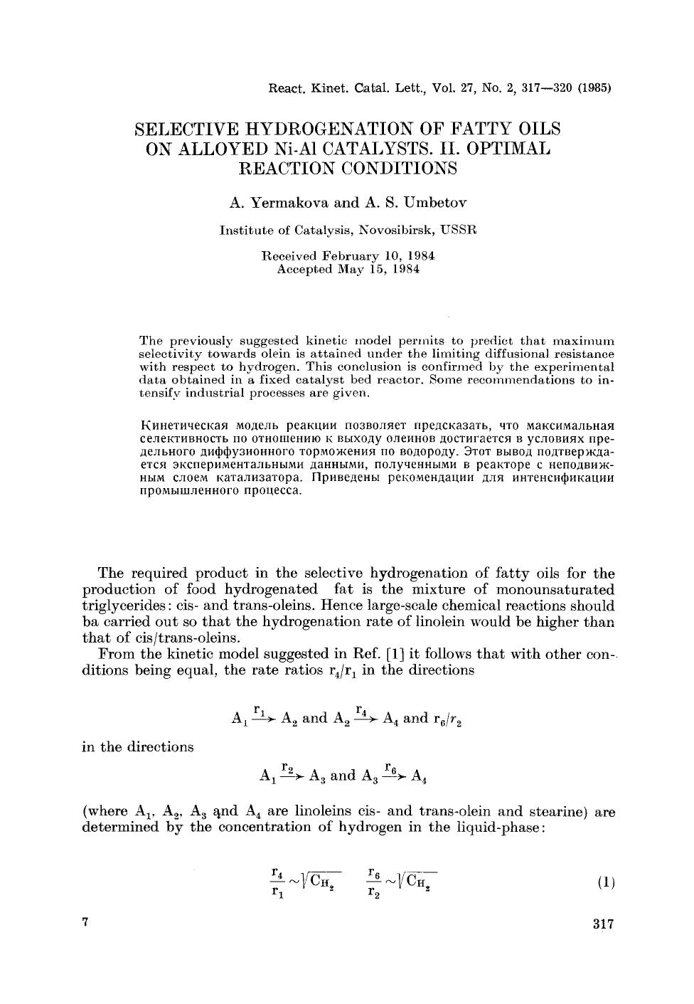Selective hydrogenation of fatty oils on alloyed Ni&#x2212;Al catalysts. II. Optimal reaction conditions by Unknown