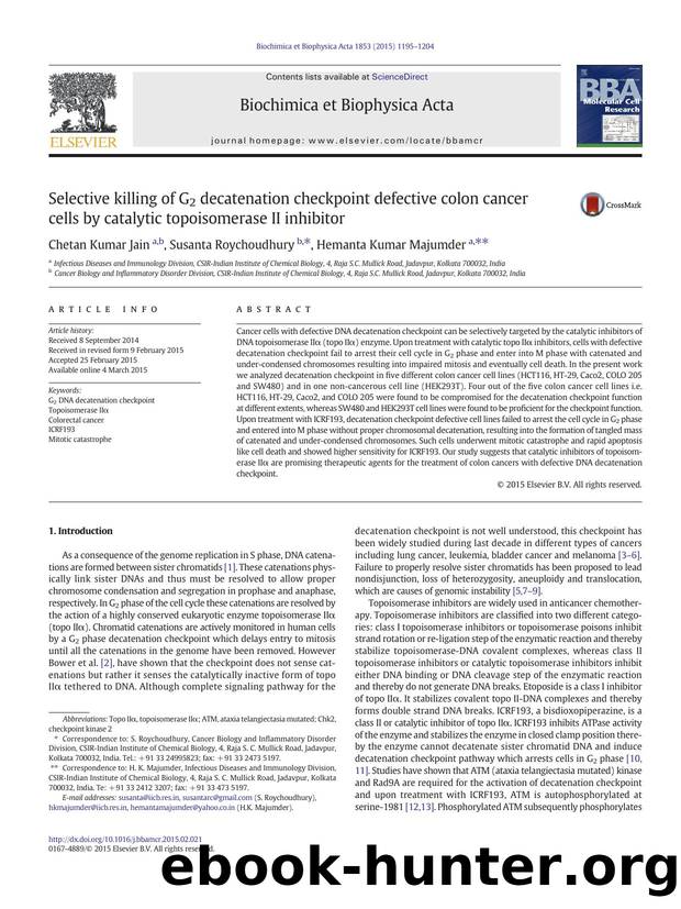 Selective killing of G2 decatenation checkpoint defective colon cancer cells by catalytic topoisomerase II inhibitor by Chetan Kumar Jain & Susanta Roychoudhury & Hemanta Kumar Majumder