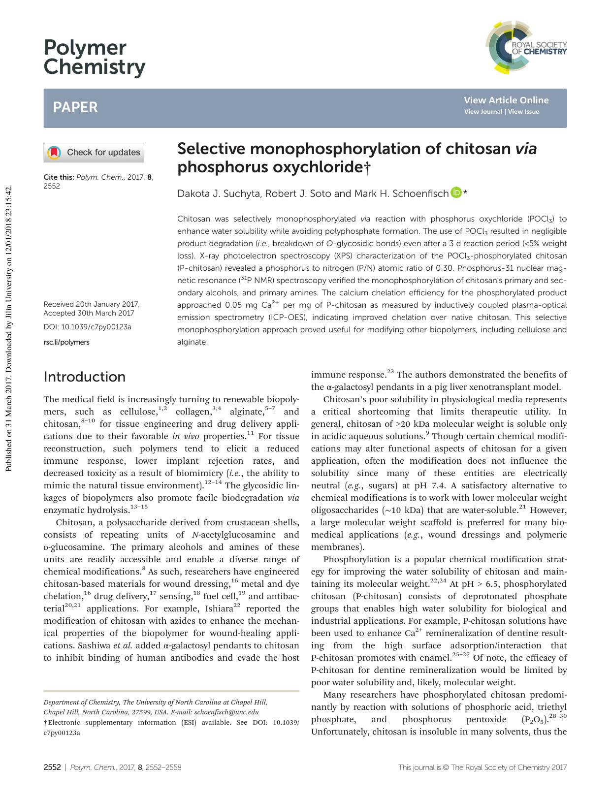Selective monophosphorylation of chitosan via phosphorus oxychloride by Dakota J. Suchyta Robert J. Soto Mark H. Schoenfisch