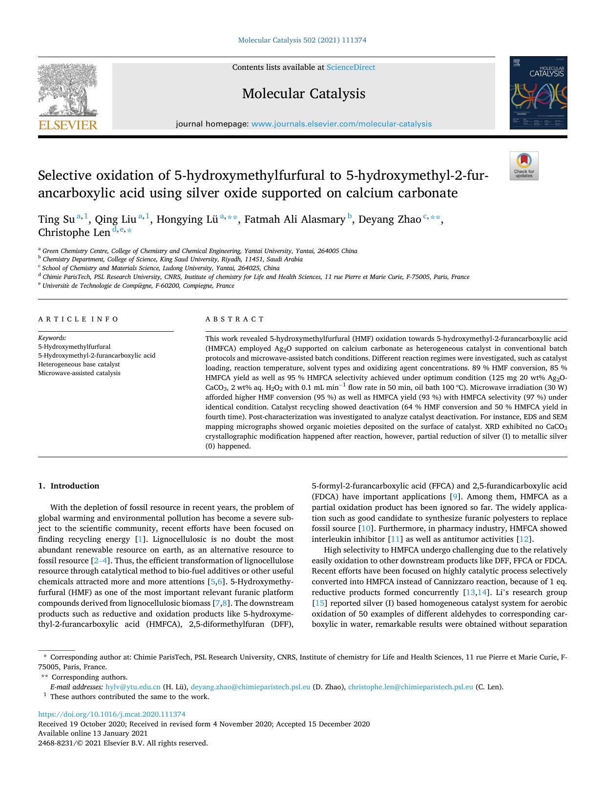Selective oxidation of 5-hydroxymethylfurfural to 5-hydroxymethyl-2-furancarboxylic acid using silver oxide supported on calcium carbonate by Ting Su & Qing Liu & Hongying Lü & Fatmah Ali Alasmary & Deyang Zhao & Christophe Len