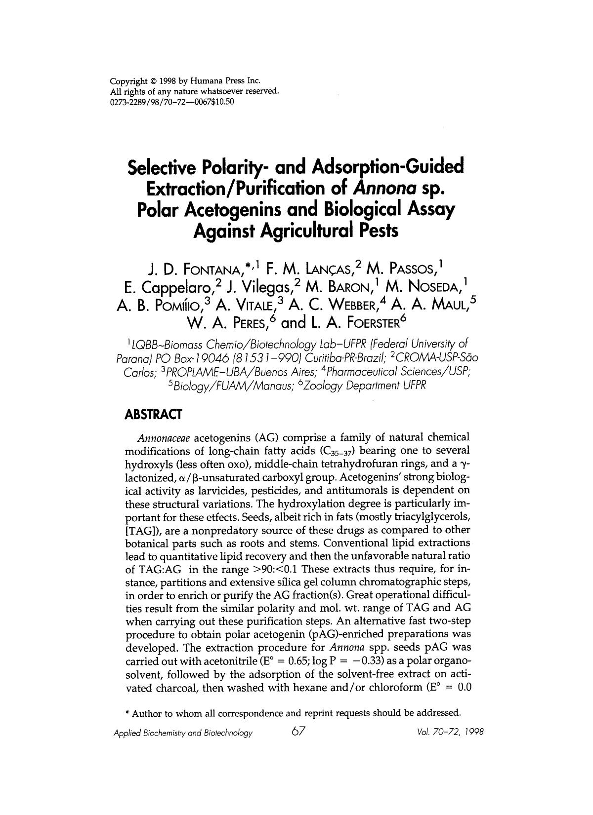 Selective polarity- and adsorption-guided extractionpurification of <Emphasis Type="Italic">Annona <Emphasis> sp. Polar acetogenins and biological assay against agricultural pests by Unknown