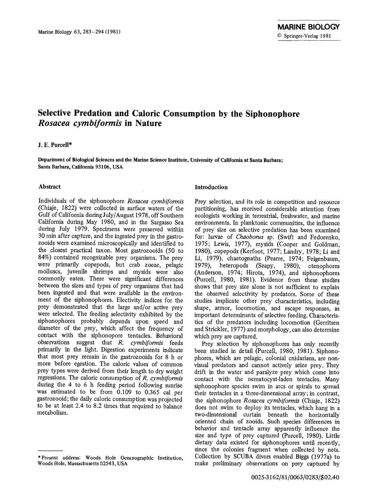 Selective predation and caloric consumption by the siphonophore <Emphasis Type="Italic">Rosacea cymbiformis<Emphasis> in nature by Unknown