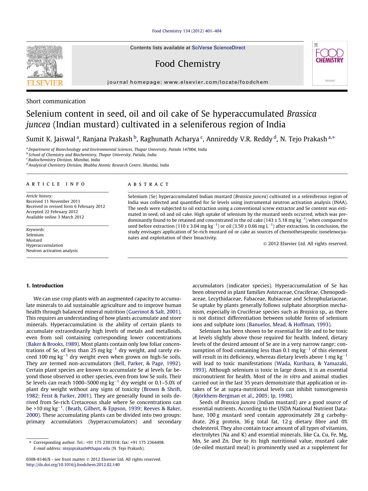 Selenium content in seed, oil and oil cake of Se hyperaccumulated Brassica juncea (Indian mustard) cultivated in a seleniferous region of India by Sumit K. Jaiswal & Ranjana Prakash & Raghunath Acharya & Annireddy V.R. Reddy & N. Tejo Prakash