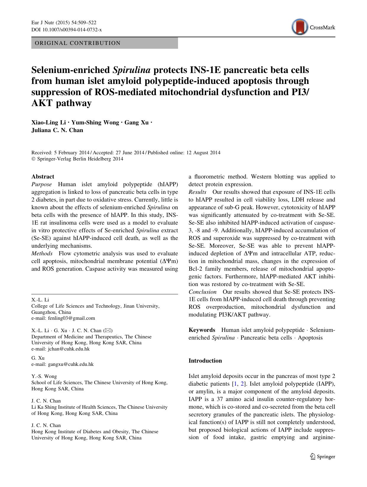 Selenium-enriched Spirulina protects INS-1E pancreatic beta cells from human islet amyloid polypeptide-induced apoptosis through suppression of ROS-mediated mitochondrial dysfuncti by Xiao-Ling Li & Yum-Shing Wong & Gang Xu & Juliana C. N. Chan