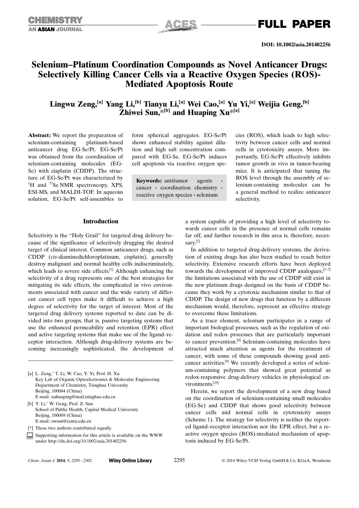 SeleniumPlatinum Coordination Compounds as Novel Anticancer Drugs: Selectively Killing Cancer Cells via a Reactive Oxygen Species (ROS)Mediated Apoptosis Route by Unknown