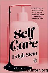 Self Care by Leigh Stein