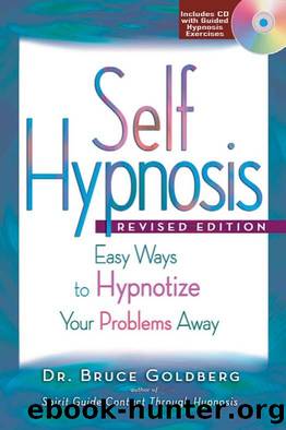 Self Hypnosis Easy Ways to Hypnotize Your Problems Away by Unknown