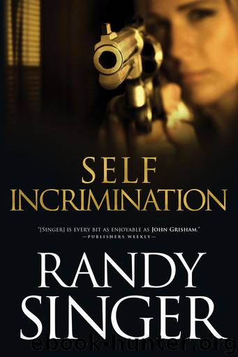 Self Incrimination by Randy Singer