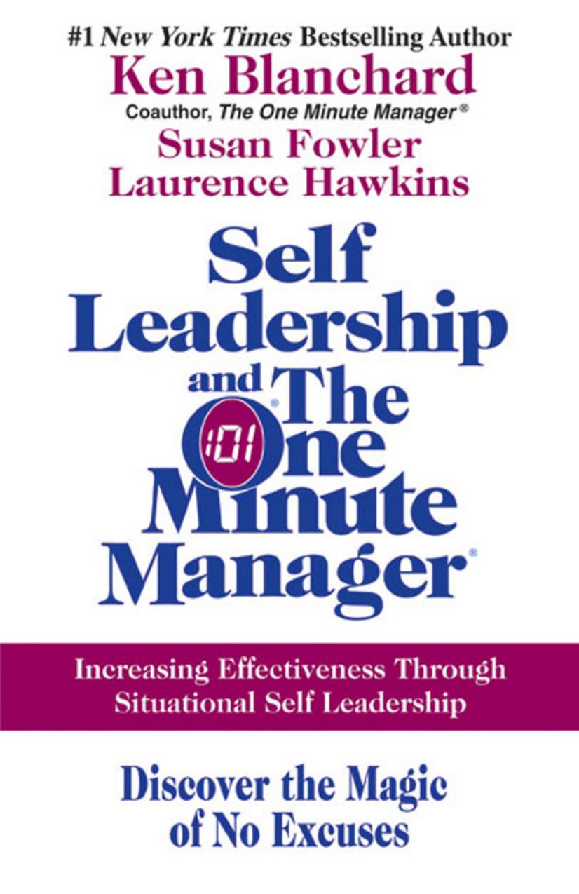 Self Leadership and the One Minute Manager by Blanchard Kenneth H. Fowler Susan