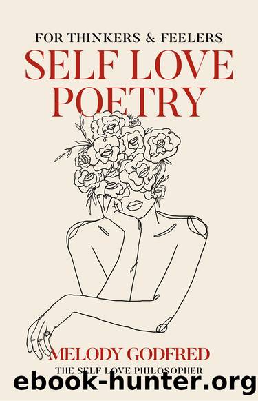 Self Love Poetry by Melody Godfred