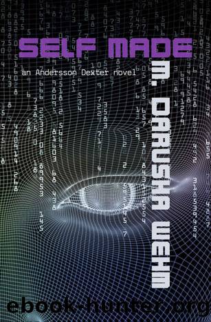 Self Made (Andersson Dexter Book 1) by M. Darusha Wehm