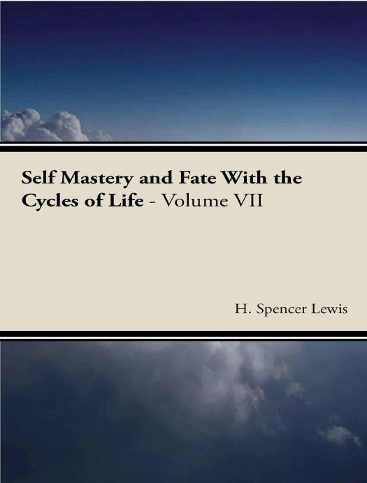 Self Mastery and Fate With the Cycles of Life by Lewis H. Spencer