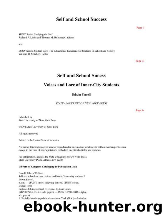 Self and School Success : Voices and Lore of Inner-City Students by Edwin Farrell