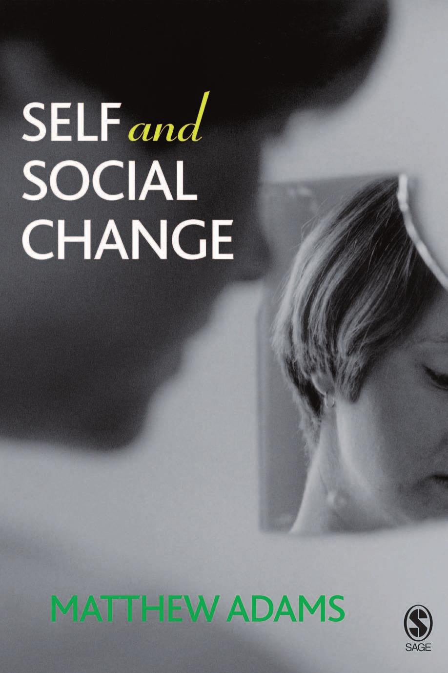 Self and Social Change by Matthew Adams