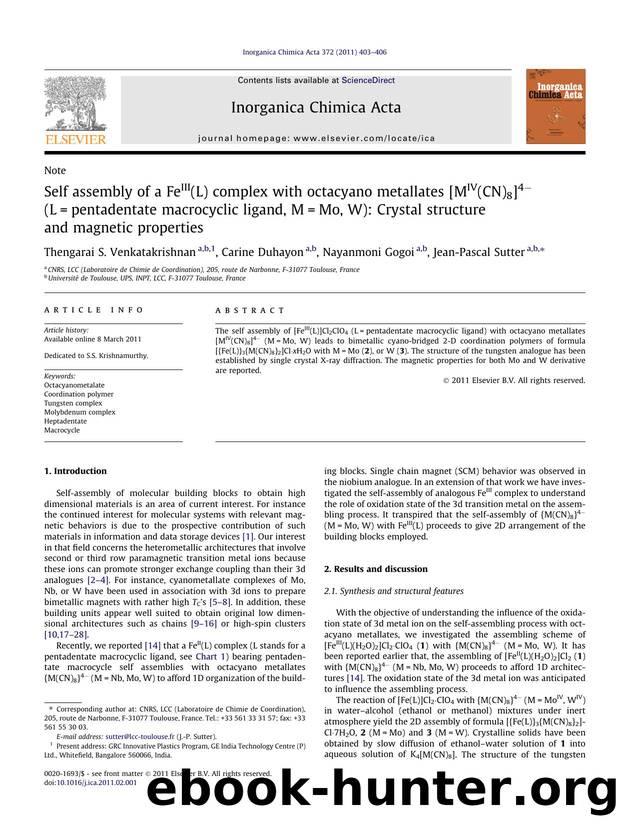Self assembly of a FeIII(L) complex with octacyano metallates [MIV(CN)8]4Ã¢Ëâ (L=pentadentate macrocyclic ligand, M=Mo, W): Crystal structure and magnetic properties by Thengarai S. Venkatakrishnan & Carine Duhayon & Nayanmoni Gogoi & Jean-Pascal Sutter