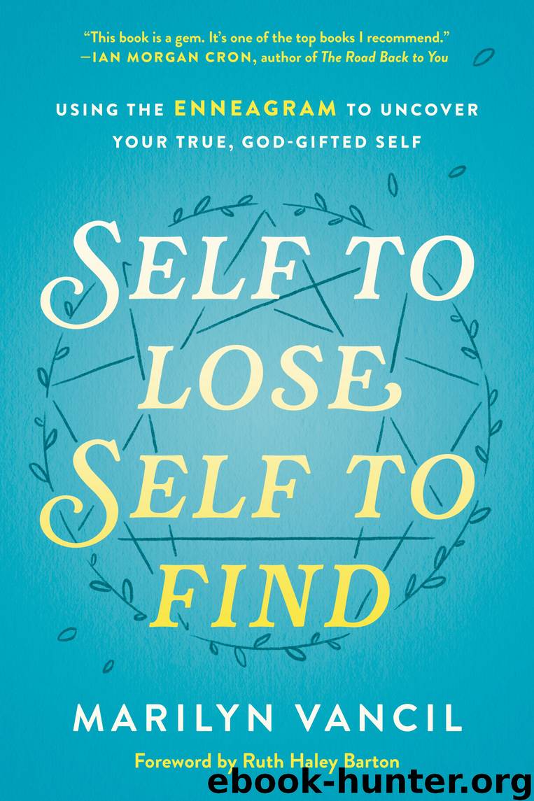Self to Lose, Self to Find by Marilyn Vancil & Ruth Haley Barton