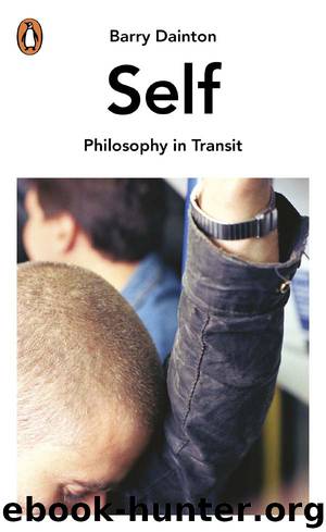 Self: Philosophy In Transit by Barry Dainton