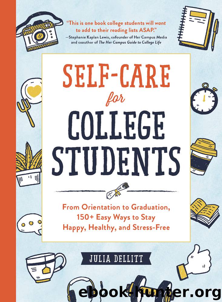 Self-Care for College Students by Julia Dellitt