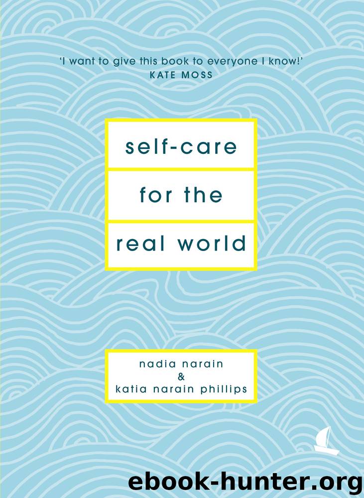 Self-Care for the Real World by Nadia Narain