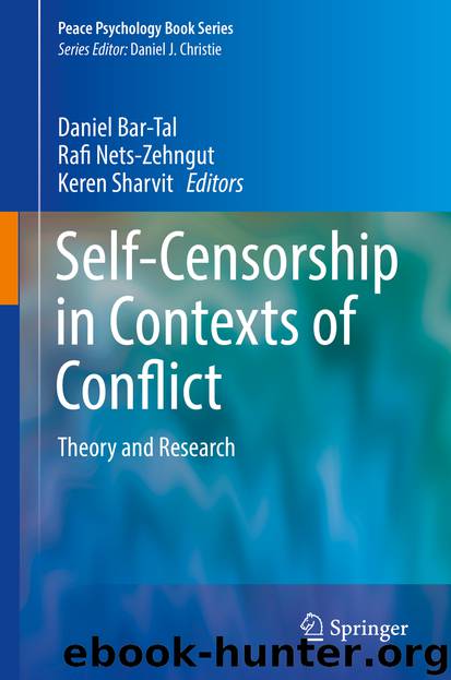 Self-Censorship in Contexts of Conflict by Daniel Bar-Tal Rafi Nets-Zehngut & Keren Sharvit
