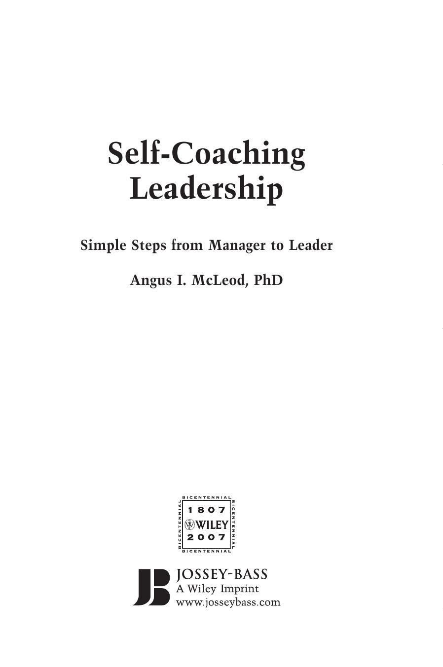 Self-Coaching Leadership: Simple steps from Manager to Leader by Angus I. Ph.D. McLeod