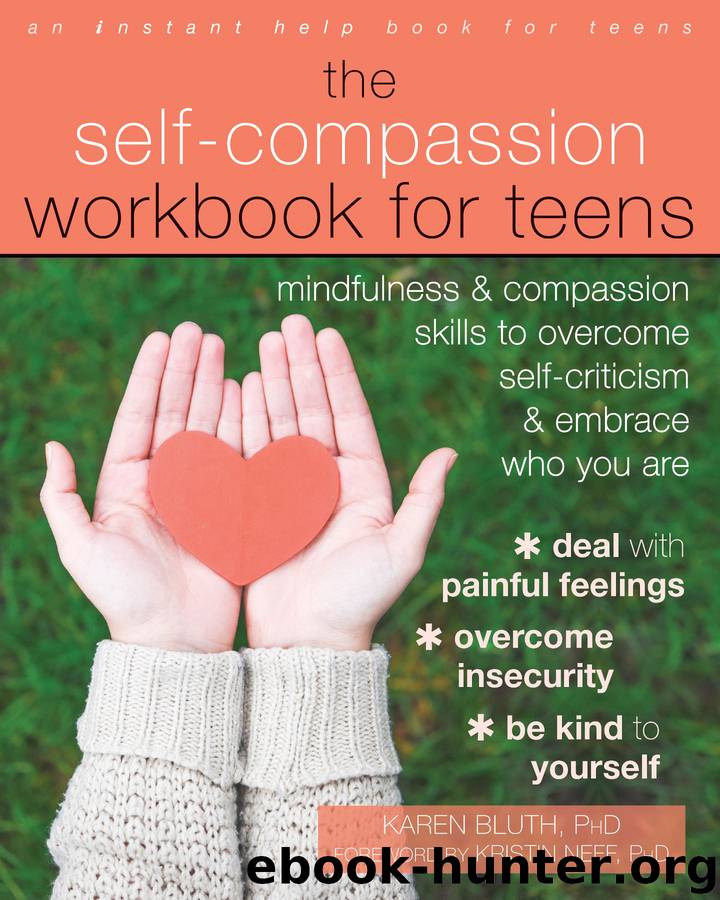 Self-Compassion Workbook for Teens by Karen Bluth & Kristin Neff