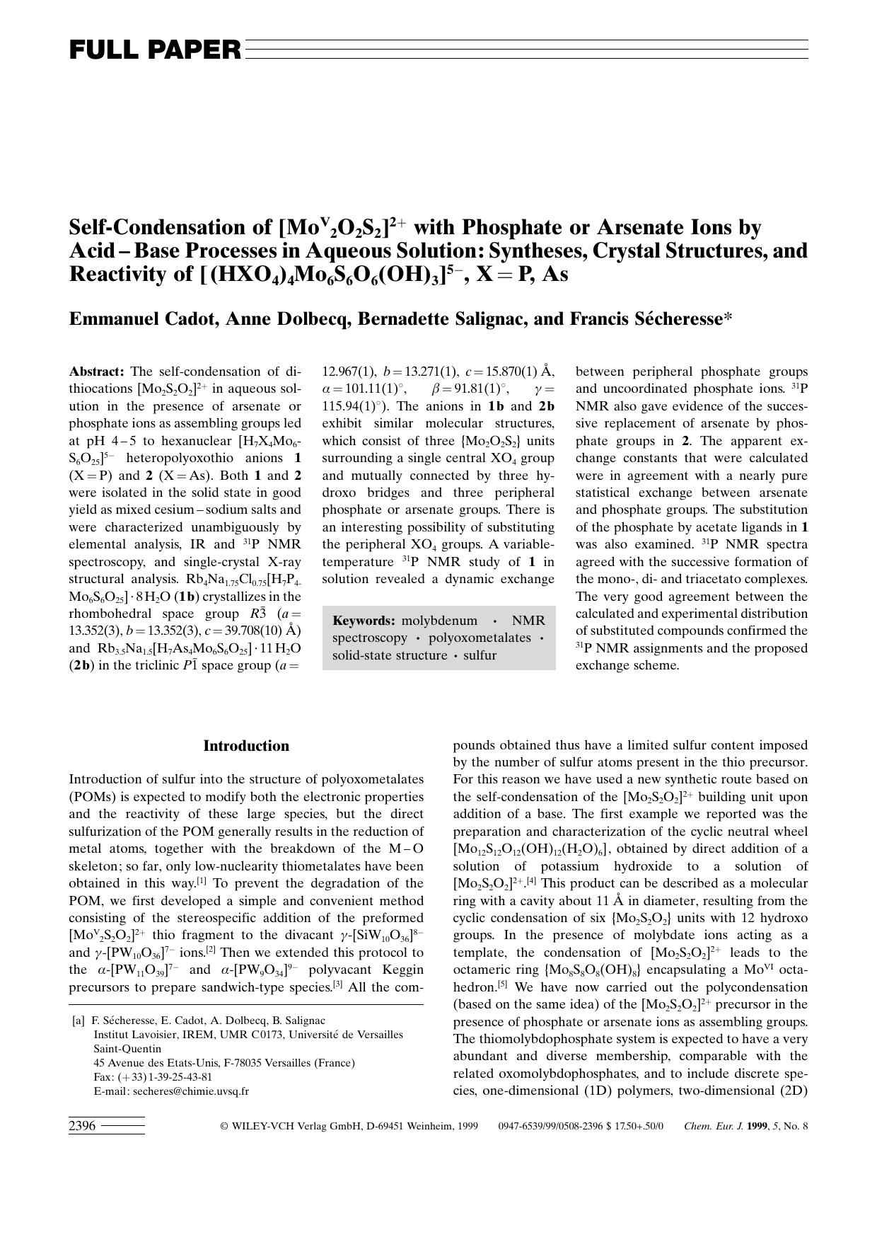 Self-Condensation of [MoV2O2S2]2+ with Phosphate or Arsenate Ions by Acid-Base Processes in Aqueous Solution: Syntheses, Crystal Structures, and Reactivity of [(HXO4)4Mo6S6O6(OH)3] by Unknown