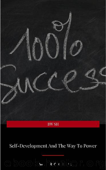 Self-Development And The Way To Power by L.W. Rogers