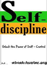 Self-Discipline: Unlock the Power of Self-Control by M. T. Anderson