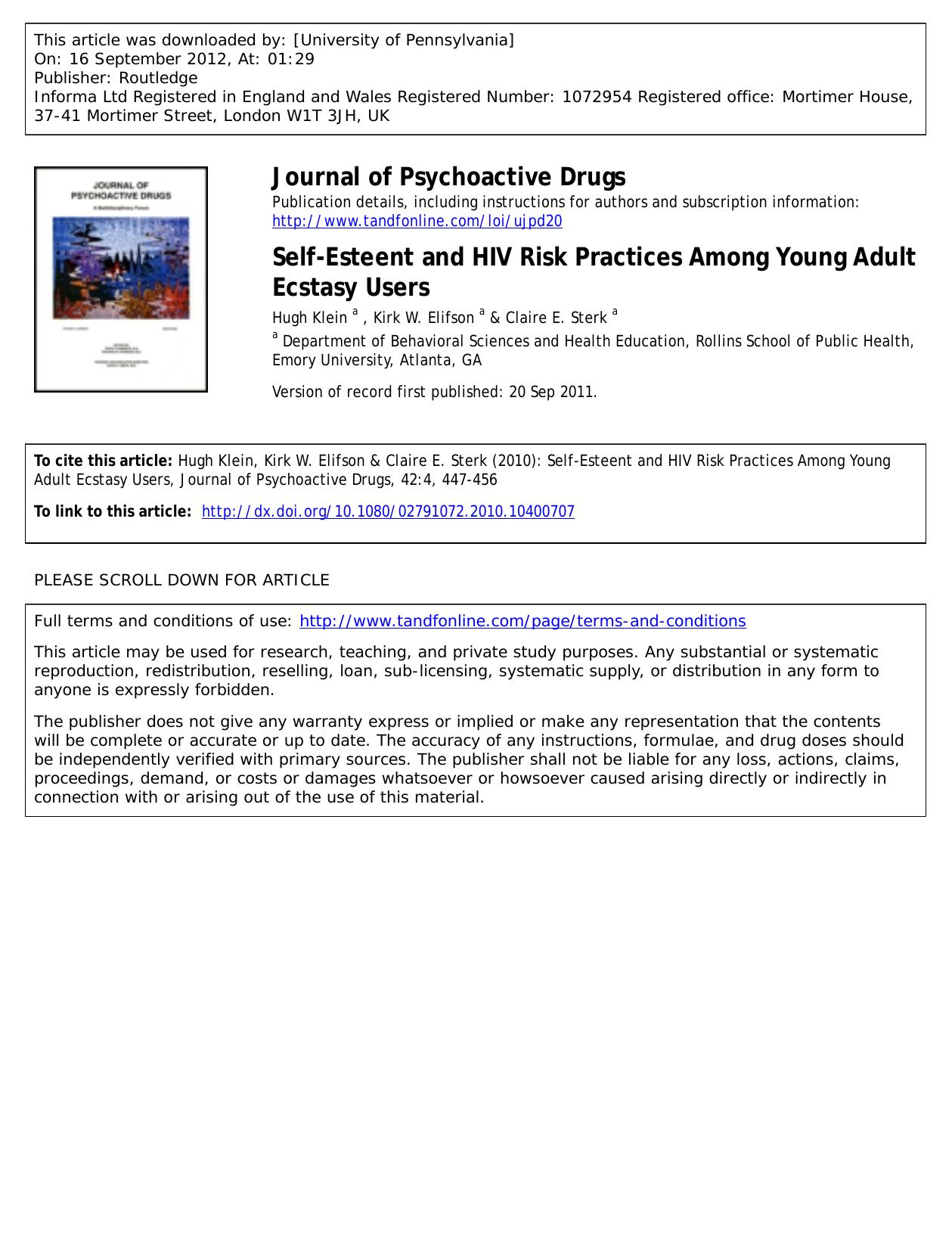 Self-Esteent and HIV Risk Practices Among Young Adult Ecstasy Users by Hugh Klein a hughk@aol.com Kirk W. Elifson a & Claire E. Sterk a