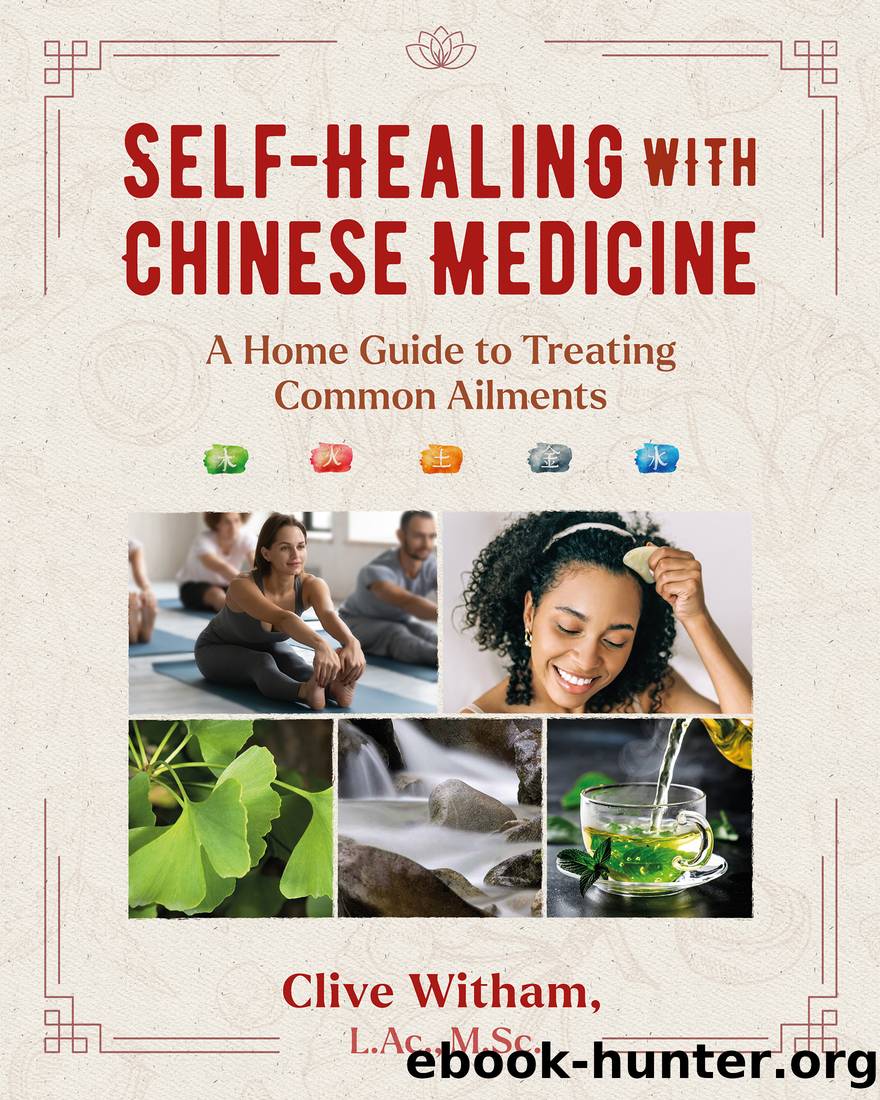 Self-Healing with Chinese Medicine by Witham Clive;