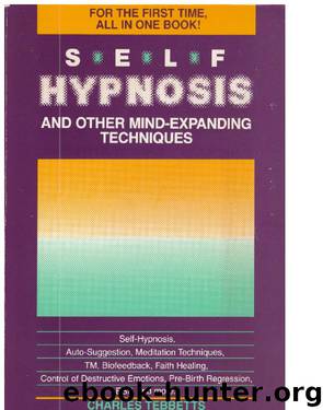 Self-Hypnosis and Other Mind-Expanding Techniques by Charles Tebbetts