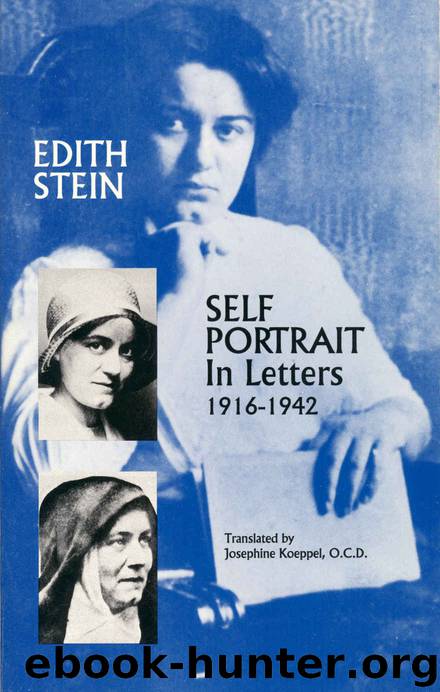 Self-Portrait In Letters, 1916-1942 (The Collected Works of Edith Stein, vol. 5) by Edith Stein