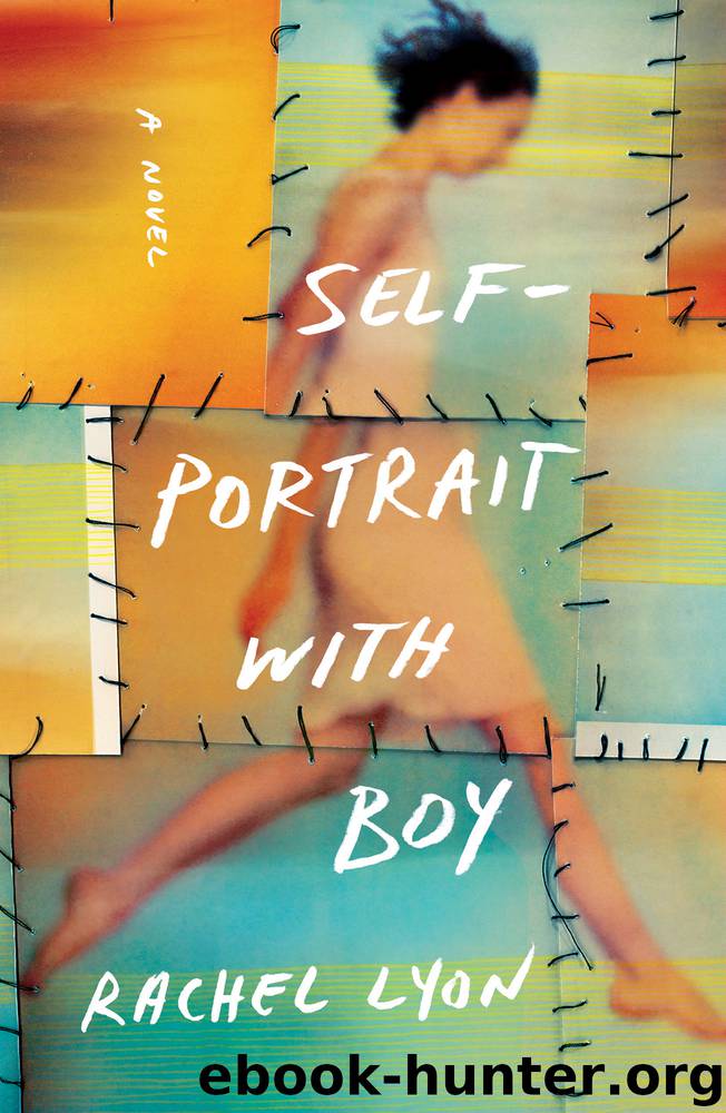 Self-Portrait with Boy by Rachel Lyon