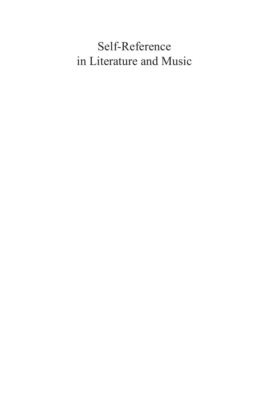 Self-Reference in Literature and Music by Walter Bernhart (editor) Werner Wolf (editor)