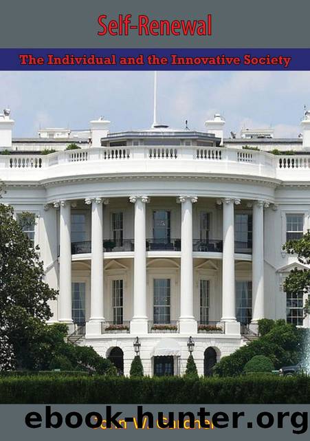 Self-Renewal: The Individual and the Innovative Society [First Edition] by John W. Gardner